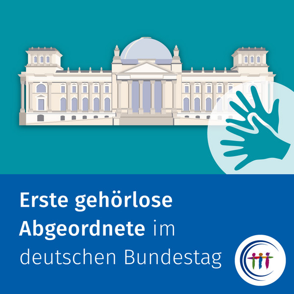 Infografik zu Heike Heubach, erste gehörlose Abgeordnete im Bundestag