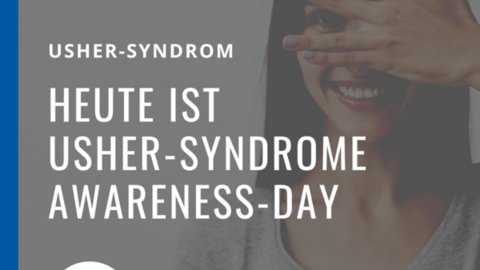 Text-Bildgrafik "Heute ist Usher-Syndrome-Awareness-Day"