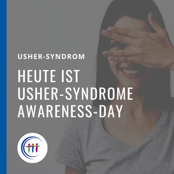 Text-Bildgrafik "Heute ist Usher-Syndrome-Awareness-Day"