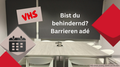 Terminbild KSL.Köln VHS-Seminar Bist du behindernd? Barrieren adé