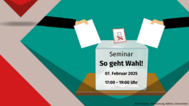 Veranstaltungshinweis für So geht Wahl am 07.02.2025